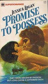 Promise to Possess (Harlequin Superromance, No 27)