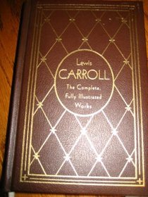 Gramercy Classicsplewis Carroll : The Complete Illustrated Works