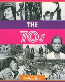 The 70s (Decades Book)