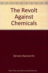 The Revolt Against Chemicals