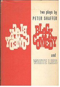Black Comedy, Including White Lies: Two Plays