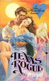 Texas Rogue (Zebra Heartfire Romance)