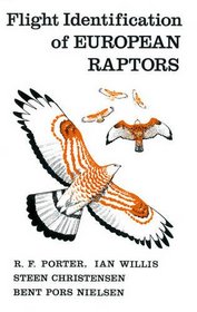 Flight Identification of European Raptors, Third Edition (T & AD Poyser)