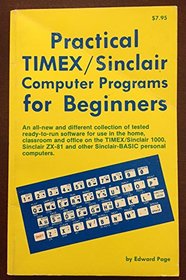 Practical Timex-Sinclair Computer Programs for Beginners