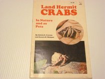 Land Hermit Crabs in Nature and As Pets (Leisure and Learning Series)