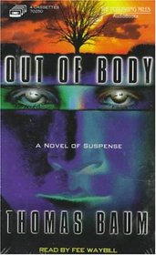 Out of Body: A Novel of Suspense