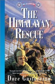 The Himalayan Rescue (Reel Kids Adventures, Bk 10)