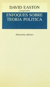 Enfoques Sobre Teoria Politica (Spanish Edition)