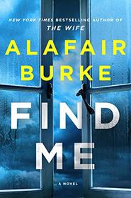 Find Me: A Novel