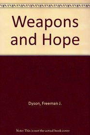 WEAPONS AND HOPE