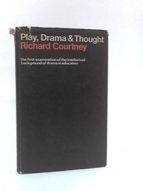 Play, Drama and Thought