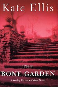 The Bone Garden (Wesley Peterson, Bk 5)