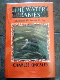 Water-Babies: A Fairy-Tale for a Land-Baby