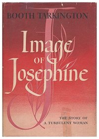 Image of Josephine : The Story Of A Turbulent Women