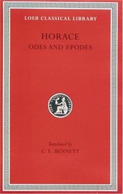 Horace: The Odes and Epodes (Loeb Classical Library #33)
