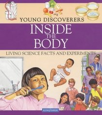 Inside the Body: Living Science (Young Discoverers)
