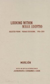 Looking Within/Mirar Adentro: Selected Poems/Poemas Escogidos, 1954-2000 (African American Life Series)