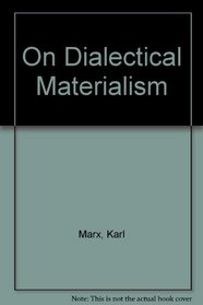 On Dialectical Materialism