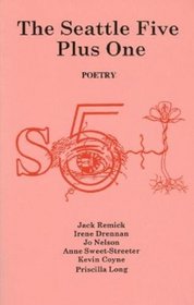 The Seattle Five Plus One: Poems