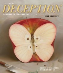 The Art of Deception: Illusions to Challenge the Eye and the Mind