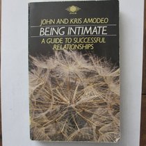 Being Intimate: A Guide to Successful Relationships