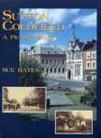 Sutton Coldfield: A Pictorial History (Pictorial History Series)