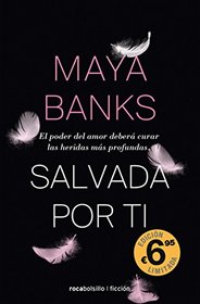Salvada por ti (Spanish Edition)