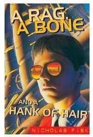 A Rag, a Bone and a Hank of Hair (Oxford children's modern classics)