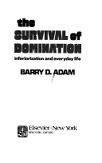 Survival of Domination: Inferiorization and Everyday Life