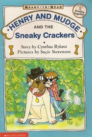Henry and Mudge and the Sneaky Crackers (Henry and Mudge, Bk 16)