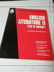 English Literature II (l798 to Present) Monarch College Outlines