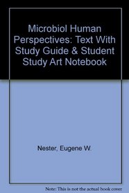 Microbiol Human Perspectives: Text With Study Guide & Student Study Art Notebook