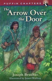 Arrow Over the Door (Puffin Chapters)