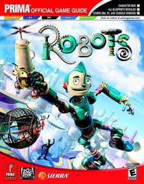 Robots : Prima Official Game Guide (Prima Official Game Guides)