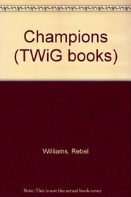 Champions (TWiG books)