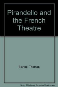 Pirandello and the French Theater
