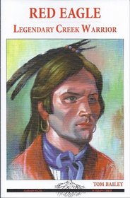 Red Eagle: Legendary Creek Warrior