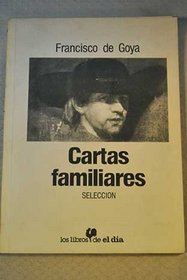 Cartas familiares: Seleccion (Los Libros de El Dia) (Spanish Edition)