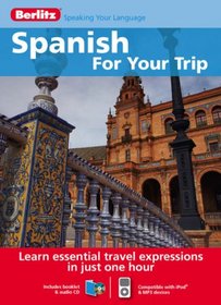 Berlitz Spanish for Your Trip (Berlitz for Your Trip)