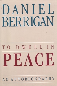 To Dwell in Peace: An Autobiography