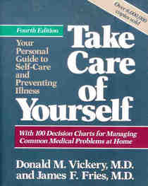 Take Care of Yourself: Your Personal Guide to Self-Care and Preventing Illness