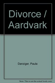 Divorce / Aardvark