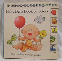BABY BEN'S BK COLORS (Baby Fingers Book)