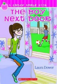 The Boy Next Door (Candy Apple, Bk 2)