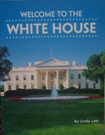 Welcome to the White House (Grade 2 History/Social Studies: America's Government)