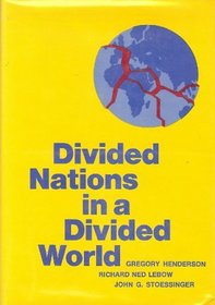 Divided nations in a divided world (Comparative studies of political life)