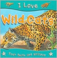 I Love Wild Cats