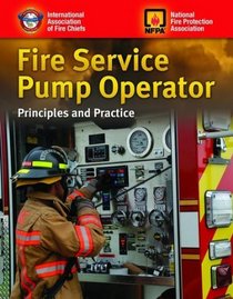 Fire Service Pump Operator: Principles & Practice - Student Workbook