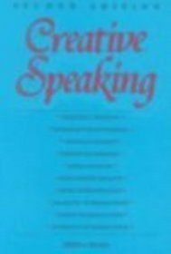 Creative Speaking: Second Edition