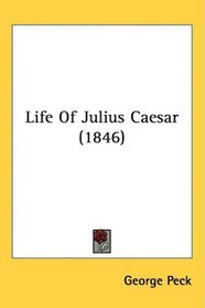 Life Of Julius Caesar (1846)